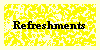  Refreshments 